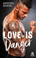 Couverture Love is Danger Editions Harlequin (&H) 2022