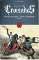 Couverture Histoire des Croisades, tome 1 Editions Ribat 2021