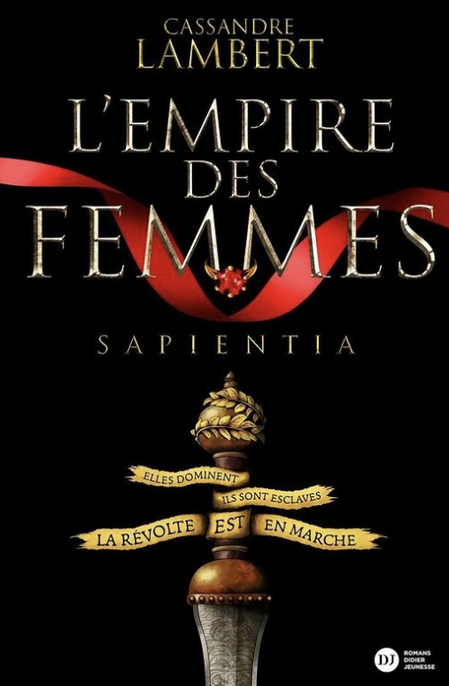 Couverture L'empire des femmes, tome 1 : Sapientia