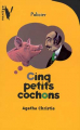 Couverture Cinq petits cochons Editions Hachette (Vertige - Policier) 1997