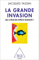 Couverture La Grande Invasion Editions Odile Jacob 2014