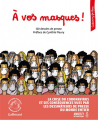 Couverture À vos masques ! : 120 dessins de presse Editions Gallimard  (Loisirs - Cartooning for Peace) 2020