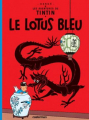 Couverture Les aventures de Tintin, tome 05 : Le Lotus bleu Editions Casterman 2006