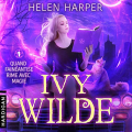 Couverture Ivy Wilde, tome 1 : Quand fainéantise rime avec magie Editions Hardigan 2022