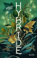Couverture Hybride (Vervel), tome 1 : La Levée du voile Editions Scrineo 2022