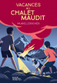 Couverture Vacances au chalet maudit Editions Didier Jeunesse 2022