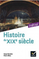 Couverture Histoire du XIXe siècle Editions Hatier (Initial) 2021