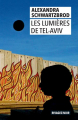 Couverture Les Lumières de Tel Aviv Editions Rivages (Noir) 2021