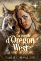 Couverture La légende d'Oregon West, tome 1 : La voie du coyote Editions Autoédité 2022