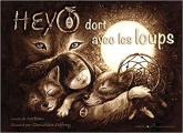Couverture Heyo dort avec les loups Editions Couleur Corbeau 2015