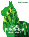 Couverture Récits du Demi-loup, intégrale, tome 2 Editions Les Moutons électriques 2022