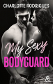 Couverture My Sexy Bodyguard Editions Harlequin 2022