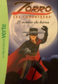 Couverture Les chroniques De Zorro, tome 1 : Le retour du héros Editions Hachette (Bibliothèque Verte) 2015