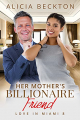 Couverture Love In Miami, book 8: Her Mother's Billionaire Friend Editions Autoédité 2021