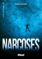 Couverture Narcoses Editions Glénat 2012