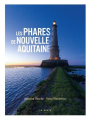 Couverture Les Phares de Nouvelle Aquitaine  Editions La geste 2022