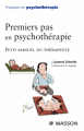 Couverture Premiers pas en psychothérapie Editions Elsevier Masson 2010