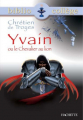 Couverture Yvain ou le chevalier au Lion Editions Hachette (Biblio collège) 2002