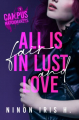 Couverture Campus Matchmakers, tome 1 : All is Fair in Lust and Love Editions Autoédité 2022