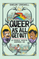 Couverture Queer as All Get Out: 10 People Who've Inspired Me Editions Street Noise Books 2021