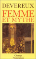 Couverture Femme et mythe Editions Flammarion (Champs - Essais) 1999