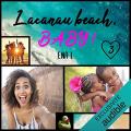 Couverture Lacanau Beach Baby, tome 3 : L'été de leurs 27 ans : Roman et Céleste Editions Audible studios 2022