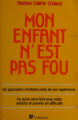 Couverture Mon enfant n'est pas fou Editions Le Centurion 1989