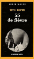 Couverture 55 de fièvre Editions Gallimard  (Série noire) 1983
