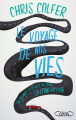 Couverture Le voyage de nos vies Editions Michel Lafon 2019