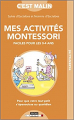 Couverture Mes activités Montessori faciles pour les 0-4 ans Editions Leduc.s (C'est malin - Poche - Parentalité) 2020