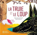 Couverture La truie et le loup Editions Didier Jeunesse (A petits petons) 2014