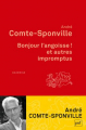 Couverture Bonjour l'angoisse ! et autres impromptus Editions Presses universitaires de France (PUF) (Quadrige) 2022