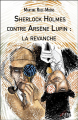 Couverture Sherlock Holmes contre Arsène Lupin : la revanche Editions du Net (LEN) 2021