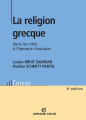 Couverture La religion grecque : Dans les cités à l'époque classique Editions Armand Colin (Cursus) 2002