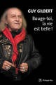 Couverture Bouge-toi, la vie est belle ! Editions Philippe Rey 2017