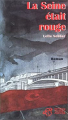Couverture La Seine était rouge Editions Thierry Magnier 1999