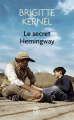 Couverture Le secret Hemingway Editions J'ai Lu 2022
