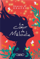 Couverture Mélodie, tome 2 : Le cœur de Mélodie Editions Michel Lafon 2022