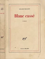 Couverture Blanc cassé Editions Gallimard  (Blanche) 1983