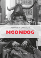 Couverture Moondog Editions Le mot et le reste 2017