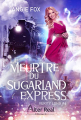 Couverture Verity Long, tome 06 : Le meurtre du Sugarland Express Editions Alter Real 2022
