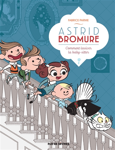 Couverture Astrid Bromure, tome 7 : Comment lessiver la baby-sitter ?