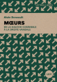 Couverture Moeurs : De la gauche cannibale à la droite vandale Editions Lux 2022