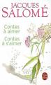 Couverture Contes à aimer, contes à s'aimer Editions Le Livre de Poche 2009