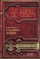 Couverture Le livre du temps, tome 1 : La pierre sculptée Editions Gallimard  (Jeunesse) 2006