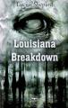 Couverture Louisiana breakdown Editions Le Bélial' 2007