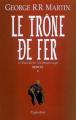 Couverture Le Trône de Fer, intégrale, tome 1 Editions Pygmalion (Fantasy) 2008