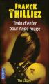 Couverture Franck Sharko, tome 1 : Train d'enfer pour ange rouge Editions Pocket (Thriller) 2007