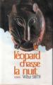 Couverture Les Ballantyne, tome 4 : Le léopard chasse la nuit Editions France Loisirs 2000
