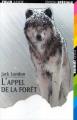 Couverture L'Appel de la forêt / L'Appel sauvage Editions Folio  (Junior - Edition spéciale) 1997